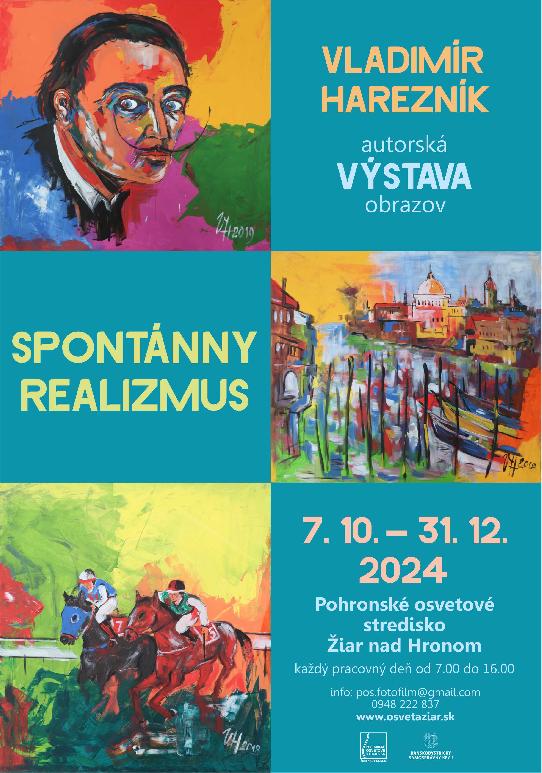 Spontánny realizmus – Vladimír Harezník  