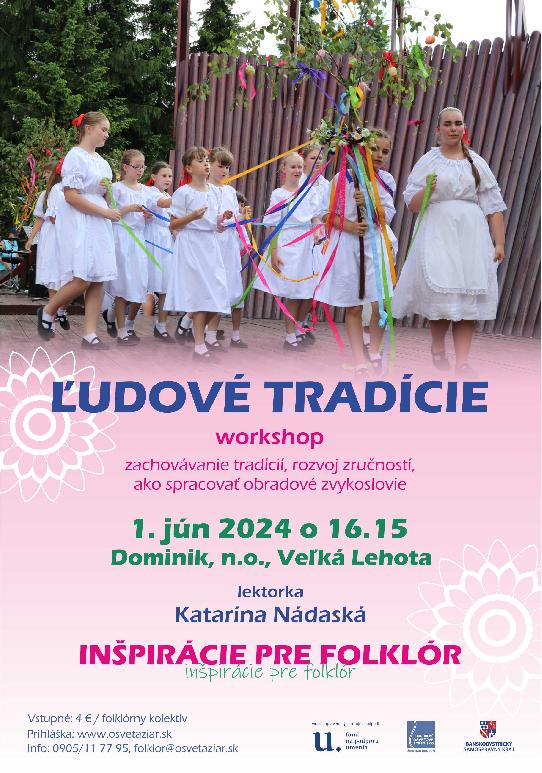 Folklór očami detí a Inšpirácie pre folklór Ľudové tradície